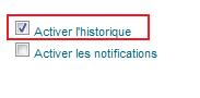 �Activation de l'historique�