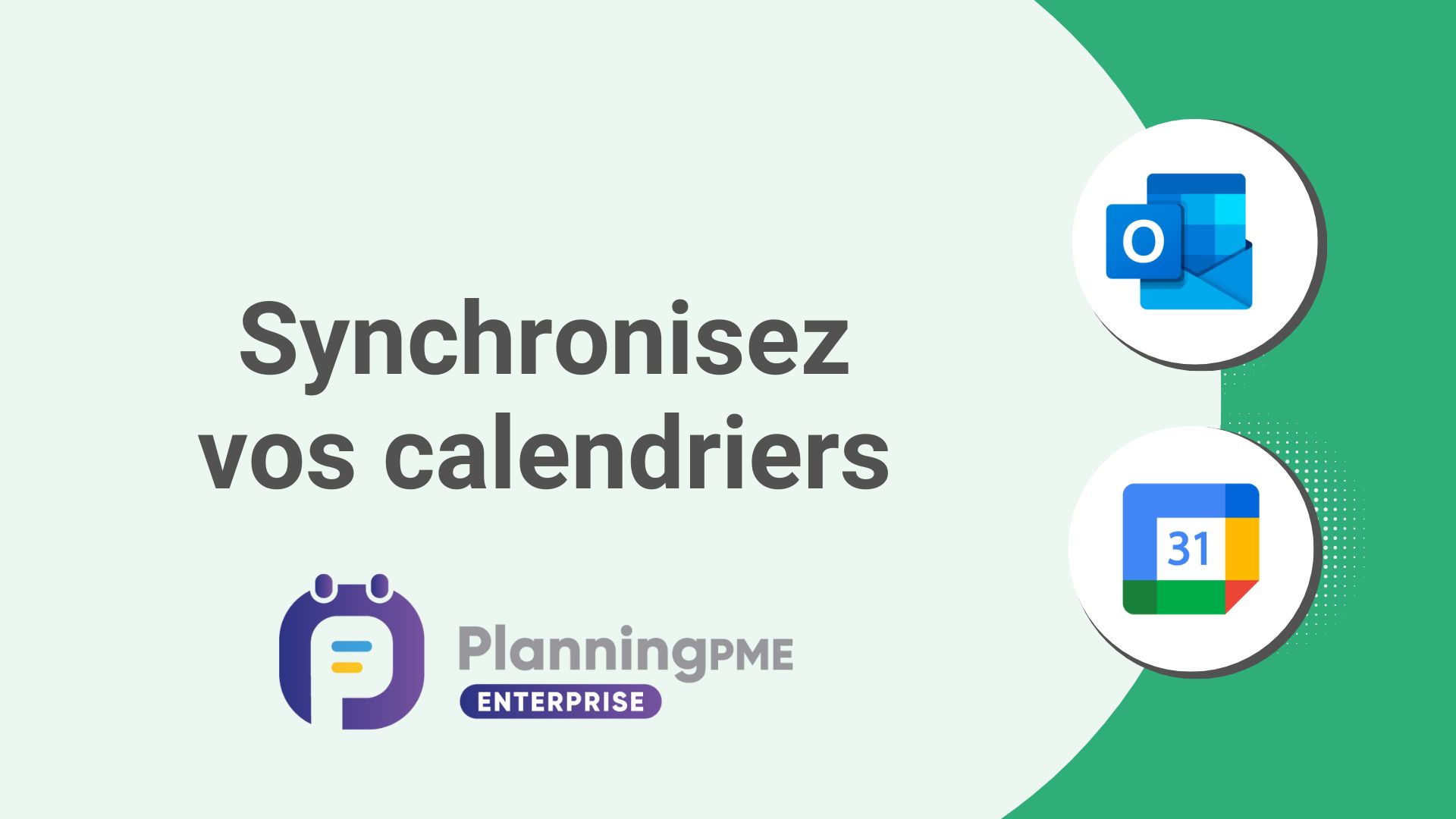 Synchronisation du planning avec Outlook ou Google Agenda