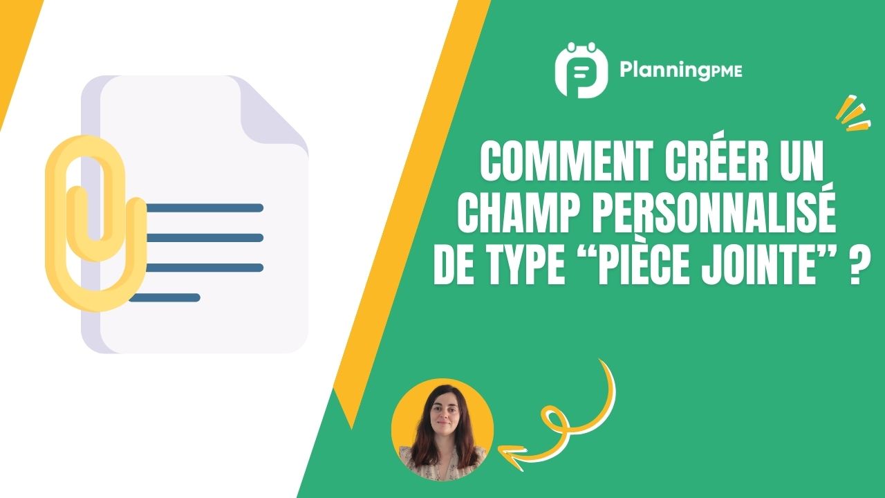 Comment créer un champ personnalisé «pièce jointe» ?